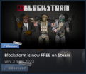 Cliquez sur l'image pour la voir en taille réelle&nbsp;

Nom : 		Blockstorm sur Steam.png&nbsp;
Affichages :	351&nbsp;
Taille :		99,1 Ko&nbsp;
ID : 			868957