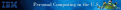 Cliquez sur l'image pour la voir en taille réelle&nbsp;

Nom : 		Banni&amp;amp;#232;re IBM.gif&nbsp;
Affichages :	772&nbsp;
Taille :		13,3 Ko&nbsp;
ID : 			715011